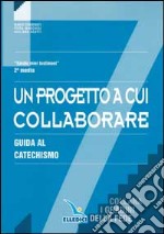 I gradini della fede. Guida per l'insegnante. Per la Scuola media (2) libro