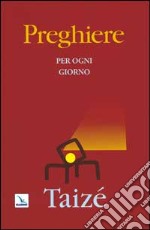 Preghiere per ogni giorno libro