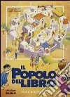 Il popolo del libro. Viaggio dentro la Bibbia libro