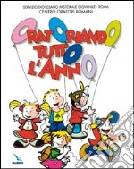 Oratoriando tutto l'anno libro