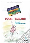 Fammi parlare! Le schede lanciamessaggio libro