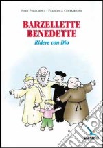 Barzellette benedette. Ridere con Dio