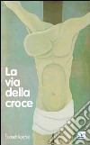 La via della croce libro