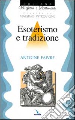 Esoterismo e tradizione libro