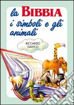 La Bibbia, i simboli e gli animali libro