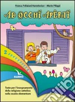 Arcobaleno. Testo per l'insegnamento della religione cattolica nella Scuola elementare. Vol. 3 libro