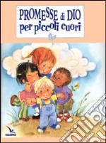 Promesse di Dio per piccoli cuori libro