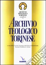 Archivio teologico torinese (1999) (2) libro