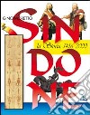 Sindone. La storia: 1416-2000 libro di Moretto Gino