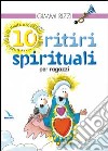 10 ritiri spirituali per ragazzi libro