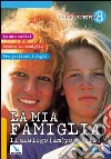 La mia famiglia. Il dialogo (im)possibile libro di De Vanna Umberto Centro evangelizzazione e catechesi (cur.)