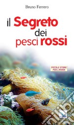 Il segreto dei pesci rossi libro