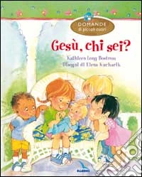 Gesù, chi sei?