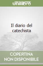 Il diario del catechista libro