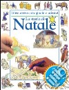 La storia di Natale. Libro attivo con giochi e adesivi libro