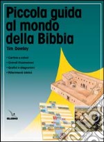 Piccola guida al mondo della Bibbia libro