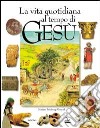 La vita quotidiana al tempo di Gesù libro di Feinberg-Vamosh Miriam