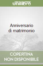 Anniversario di matrimonio libro