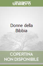 Donne della Bibbia libro