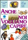 Anno Liturgico B: Marco. Liturgia della parola con bambini e ragazzi durante la Messa. Anche noi vogliamo capire libro di Aitken Anne-Marie Kelly Robert