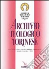 Archivio teologico torinese (2001). Vol. 1 libro