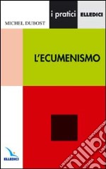 L'ecumenismo libro