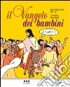 Il vangelo dei bambini a fumetti libro