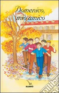 Domenico, mio amico