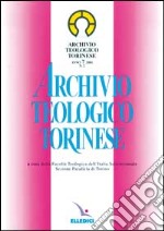 Archivio teologico torinese (2001) (2) libro