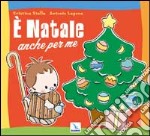 E Natale anche per me libro