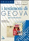 Testimoni di Geova: già e non ancora libro