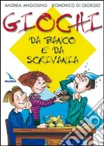 Giochi da banco e da scrivania libro