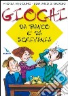 Giochi da banco e da scrivania libro