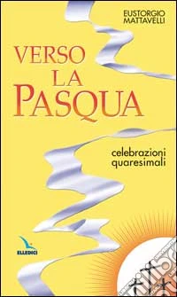 Verso la Pasqua libro