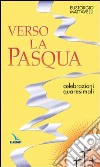 Verso la Pasqua libro