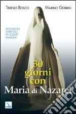 Trenta giorni con Maria di Nazaret libro