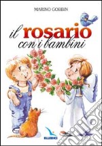 Il rosario con i bambini libro