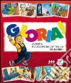 Gloria! La prima enciclopedia cattolica dei bambini libro di Pedotti Christine