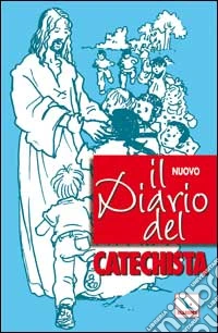 Il nuovo diario del catechista libro