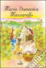 Maria Domenica Mazzarello. Main delle colline