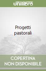 Progetti pastorali libro