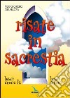 Risate in sacrestia. Buon umore fa buon amore libro