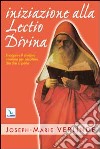 Iniziazione alla lectio divina libro di Verlinde Joseph-Marie