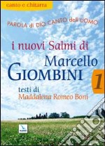 Parola di Dio e canto dell'uomo. Nuovi salmi. Testi e accordi per chitarra