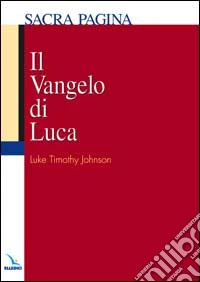 Il Vangelo di Luca
