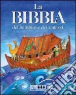 La Bibbia dei bambini e dei ragazzi libro