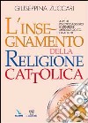 L'insegnamento della religione cattolica. Aspetti psicopedagogici e strategie metodologico-didattiche libro
