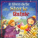 Il libro delle storie di Natale libro