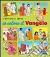 Io coloro il vangelo. Vol. 3 libro