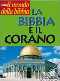 La Bibbia e il Corano
